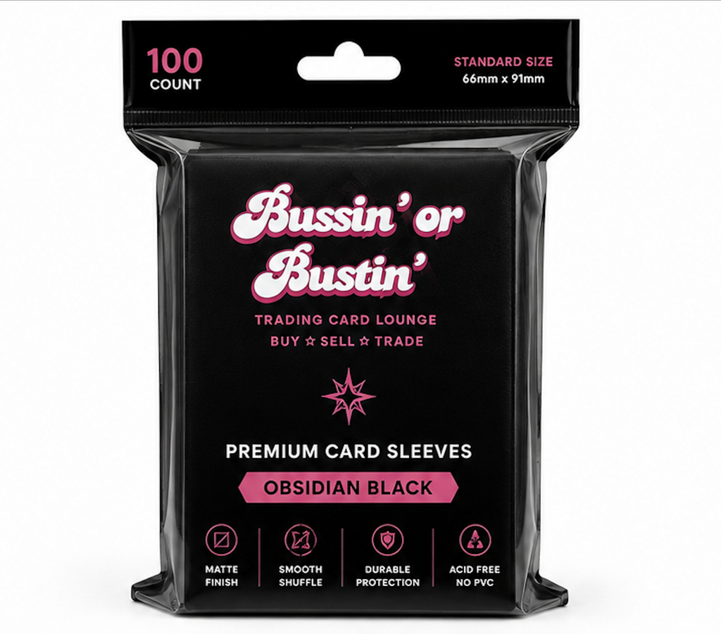Bussin' Or Bustin' – Premium Card Sleeves Obsidian Black – 100 Count