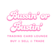 Bussin’ Or Bustin’ TCG